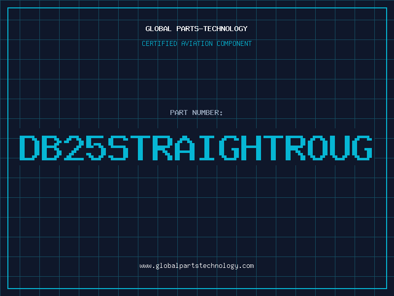 Aviation Part DB25STRAIGHTROUG