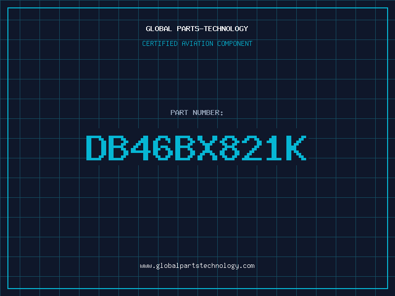 Aviation Part DB46BX821K