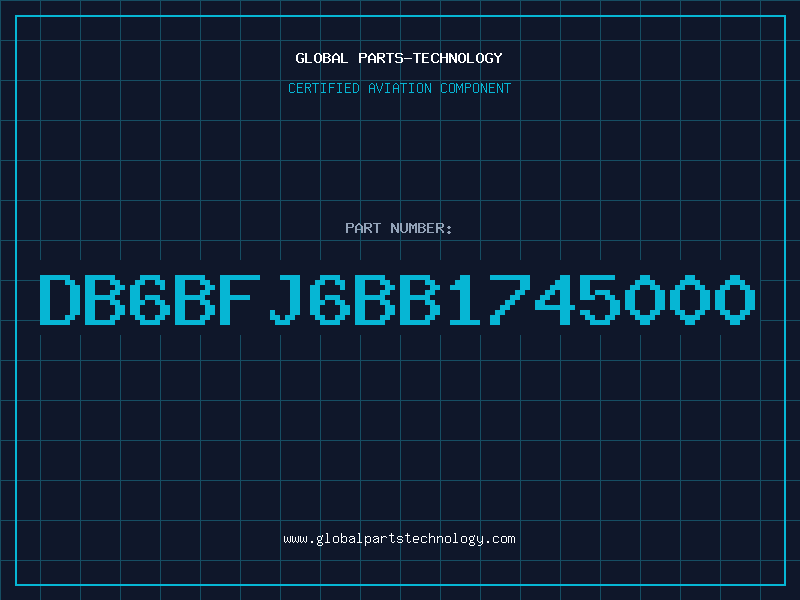 Aviation Part DB6BFJ6BB1745000