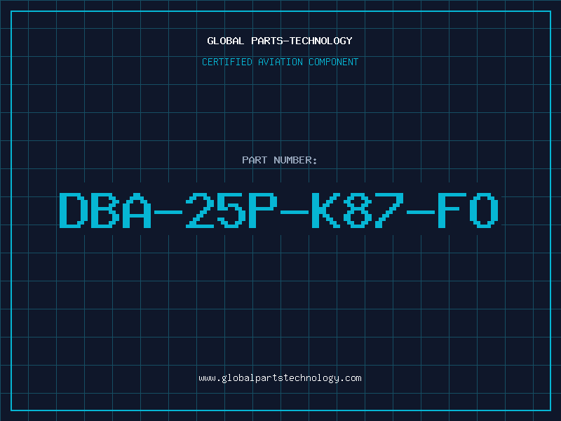 Aviation Part DBA-25P-K87-FO