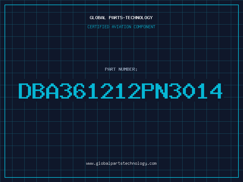 Aviation Part DBA361212PN3014