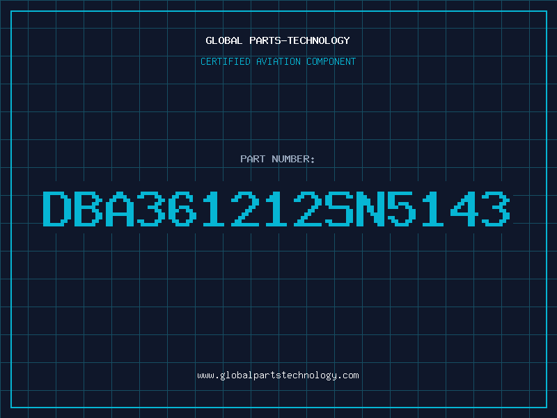 Aviation Part DBA361212SN5143