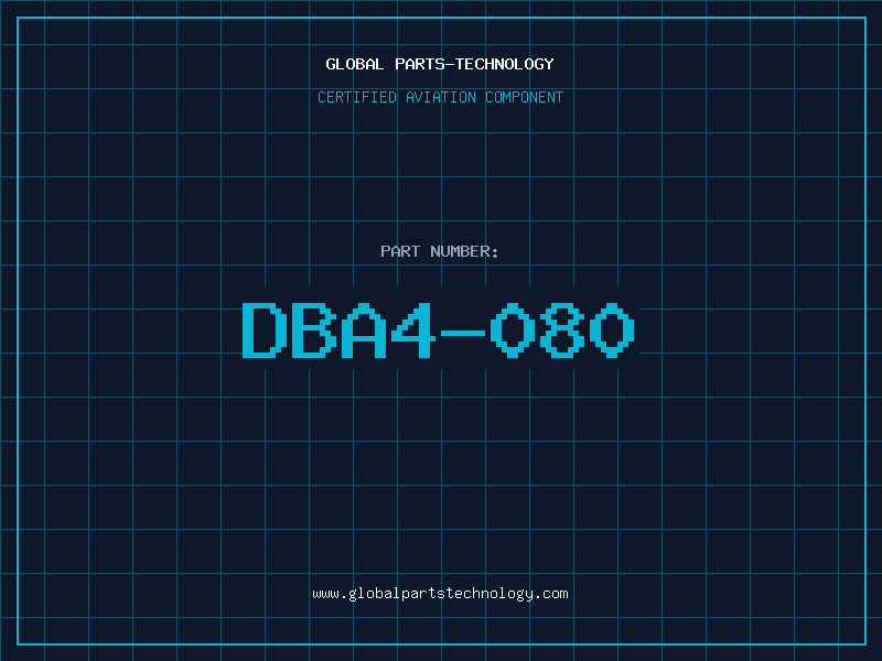 Aviation Part DBA4-080