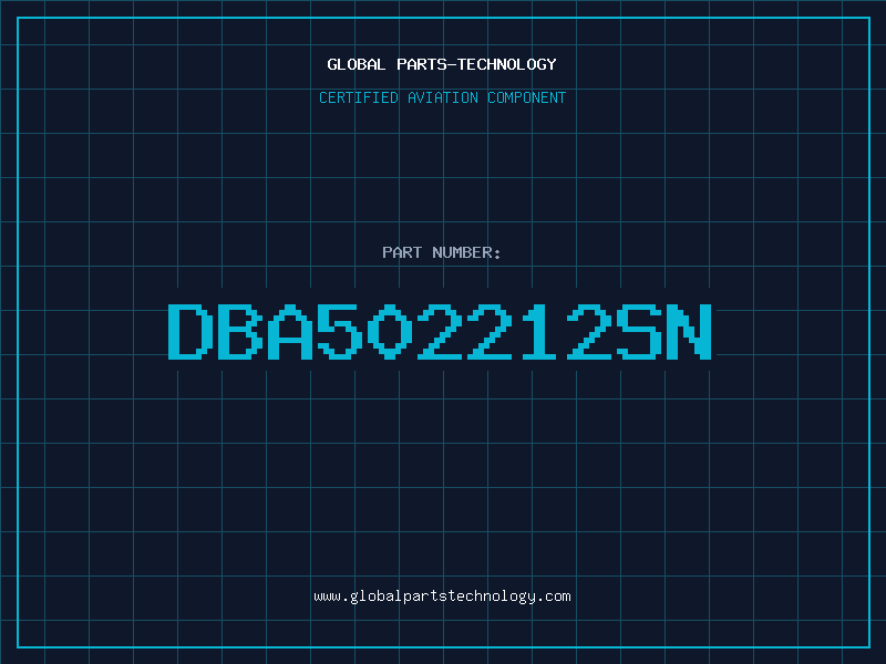 Aviation Part DBA502212SN