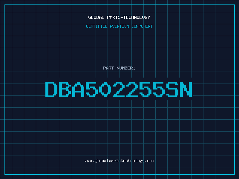 Aviation Part DBA502255SN