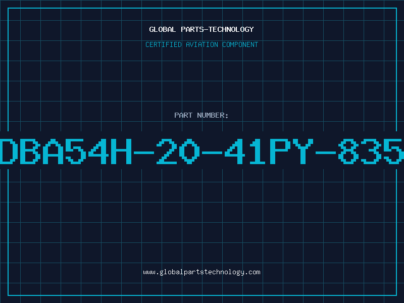 Aviation Part DBA54H-20-41PY-835