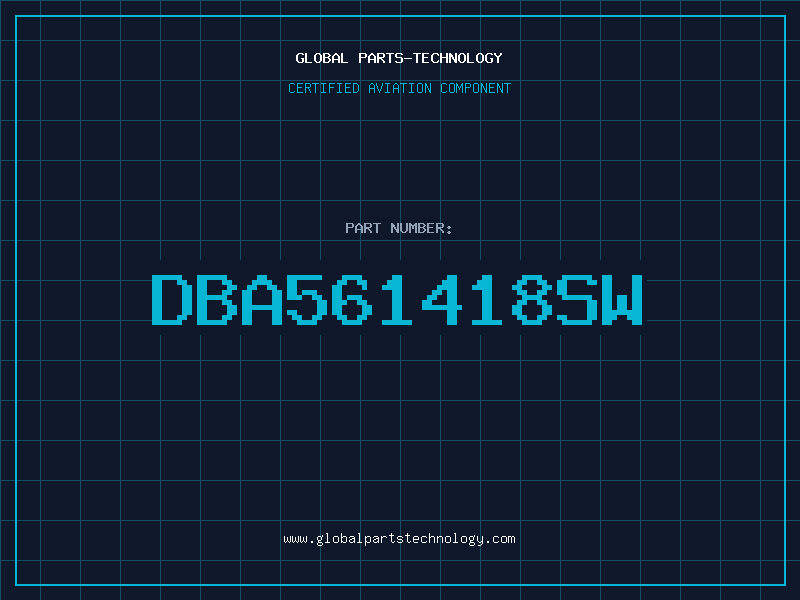 Aviation Part DBA561418SW