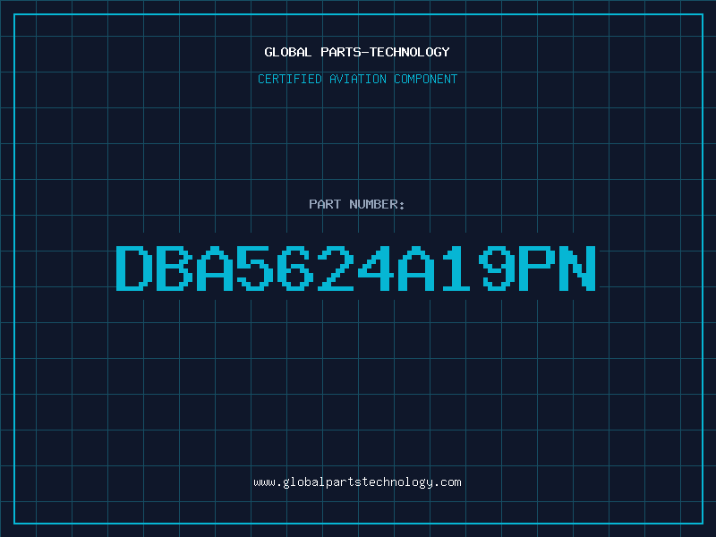 Aviation Part DBA5624A19PN