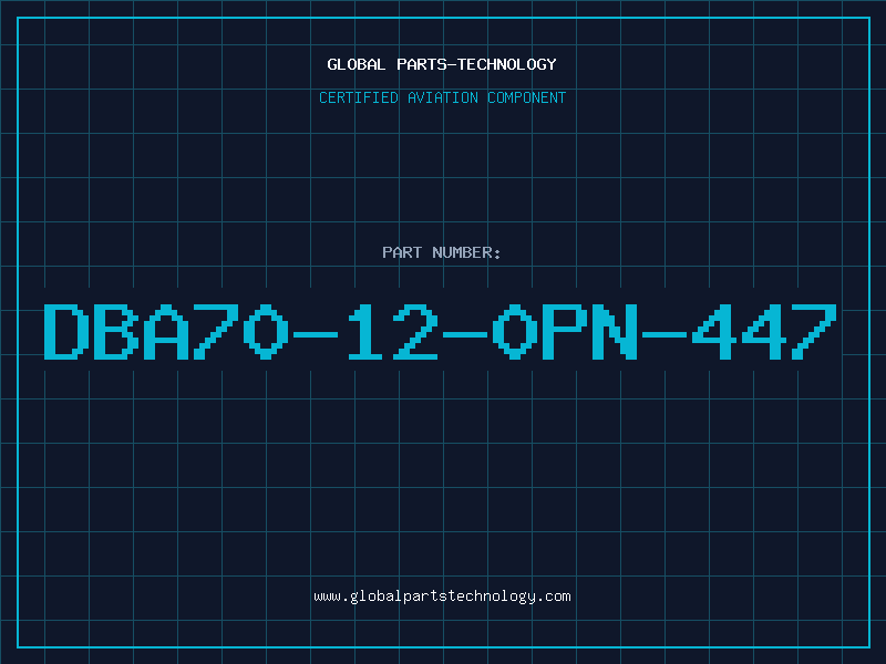 Aviation Part DBA70-12-0PN-447