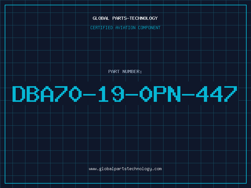Aviation Part DBA70-19-0PN-447