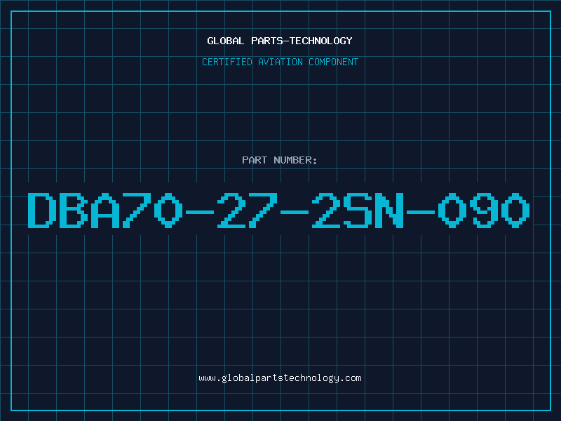 Aviation Part DBA70-27-2SN-090