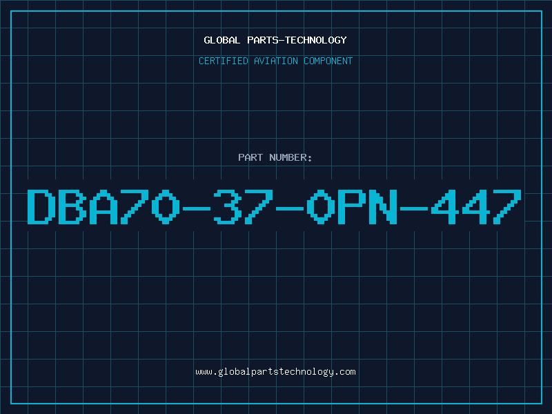 Aviation Part DBA70-37-0PN-447
