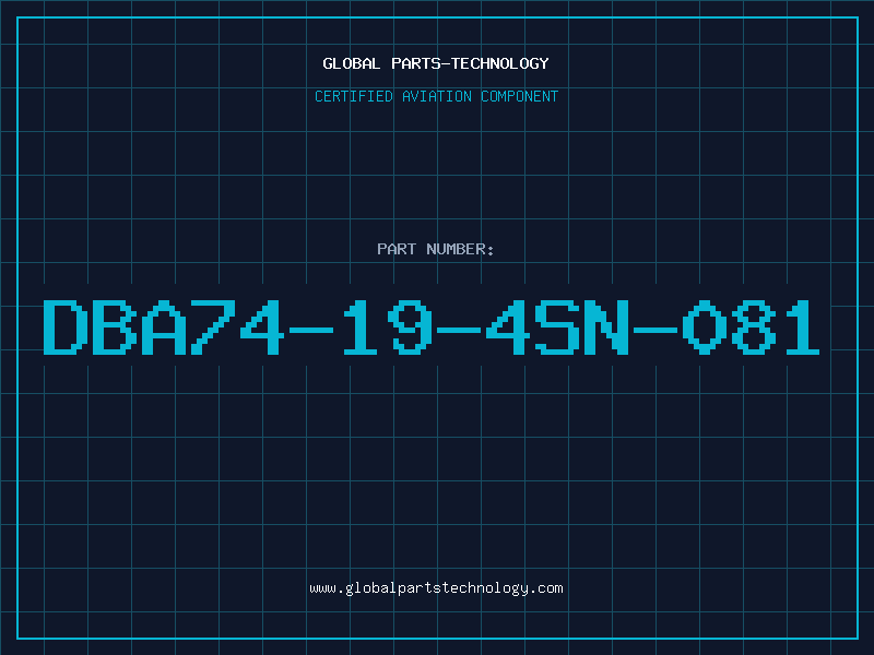 Aviation Part DBA74-19-4SN-081