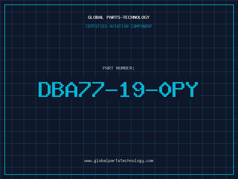Aviation Part DBA77-19-0PY