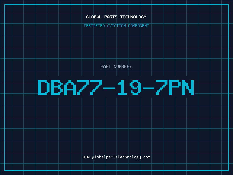 Aviation Part DBA77-19-7PN