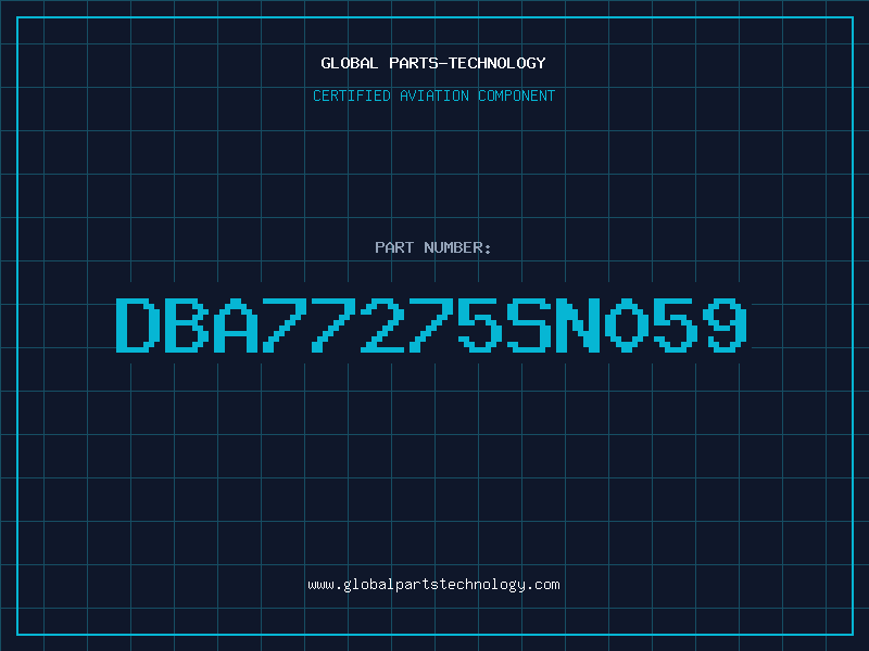 Aviation Part DBA77275SN059