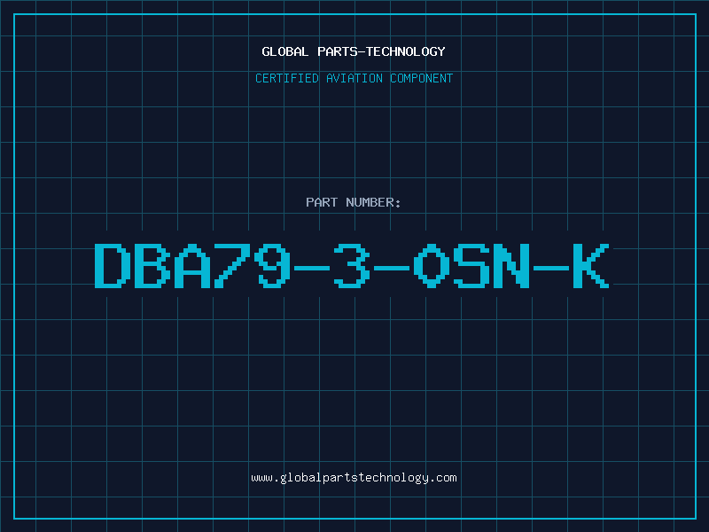 Aviation Part DBA79-3-0SN-K