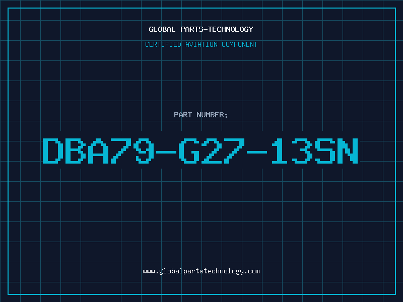Aviation Part DBA79-G27-13SN
