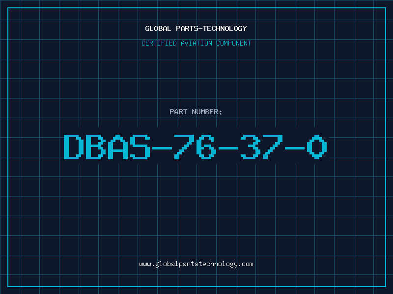 Aviation Part DBAS-76-37-0