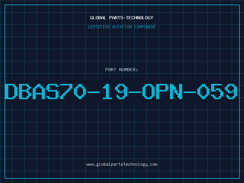 Aviation Part DBAS70-19-OPN-059