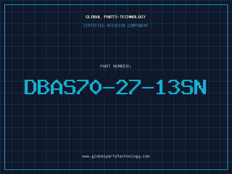 Aviation Part DBAS70-27-13SN