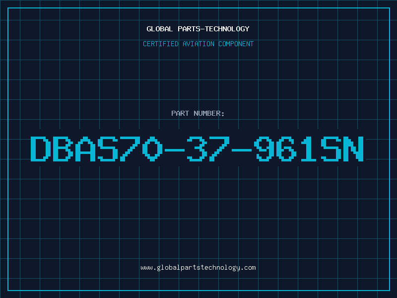 Aviation Part DBAS70-37-961SN