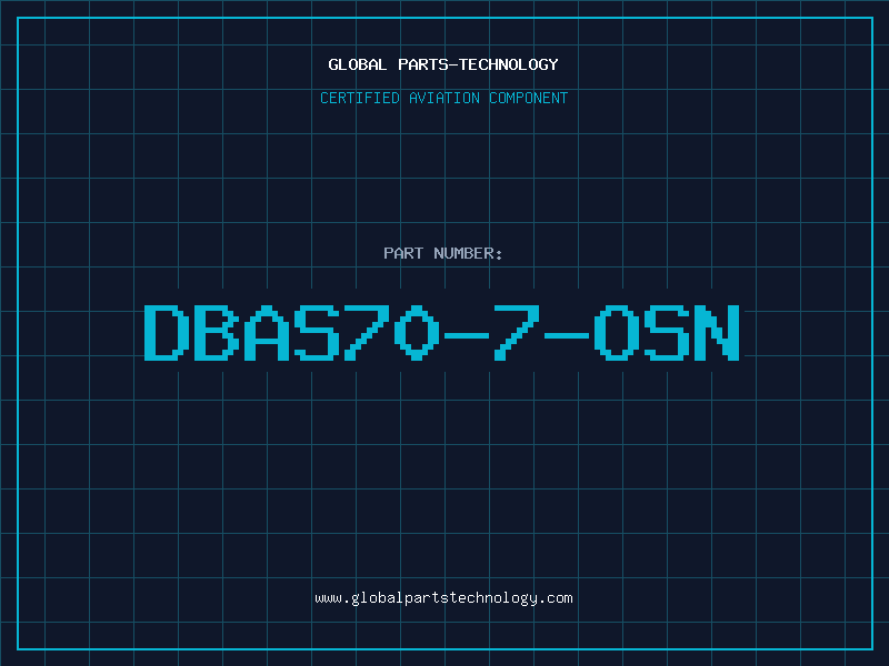 Aviation Part DBAS70-7-OSN