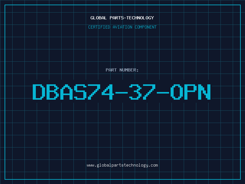 Aviation Part DBAS74-37-OPN