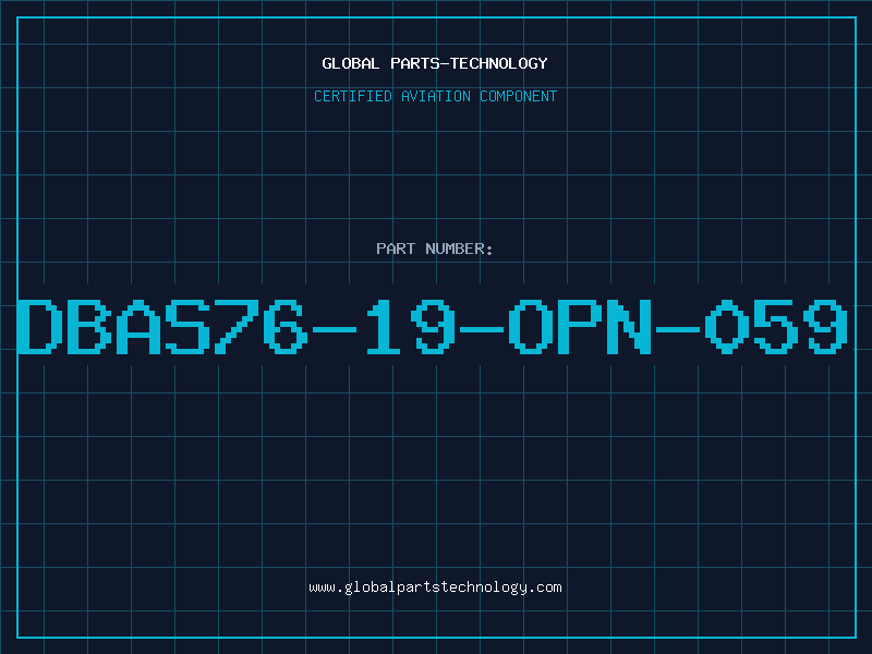 Aviation Part DBAS76-19-OPN-059