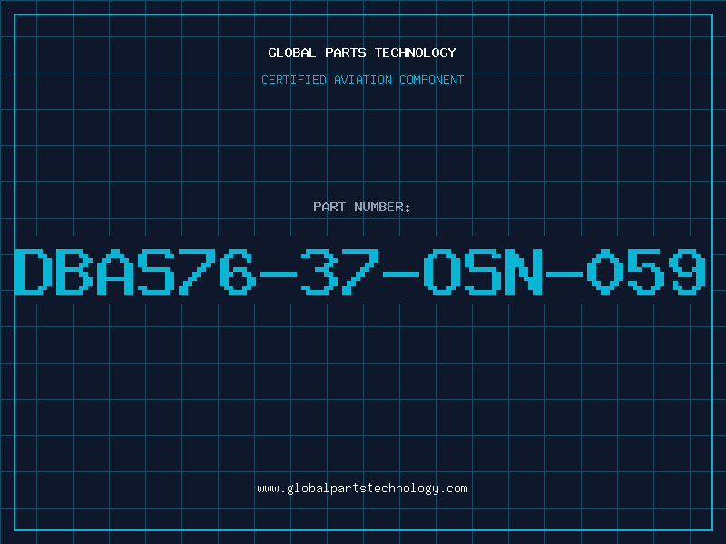 Aviation Part DBAS76-37-OSN-059