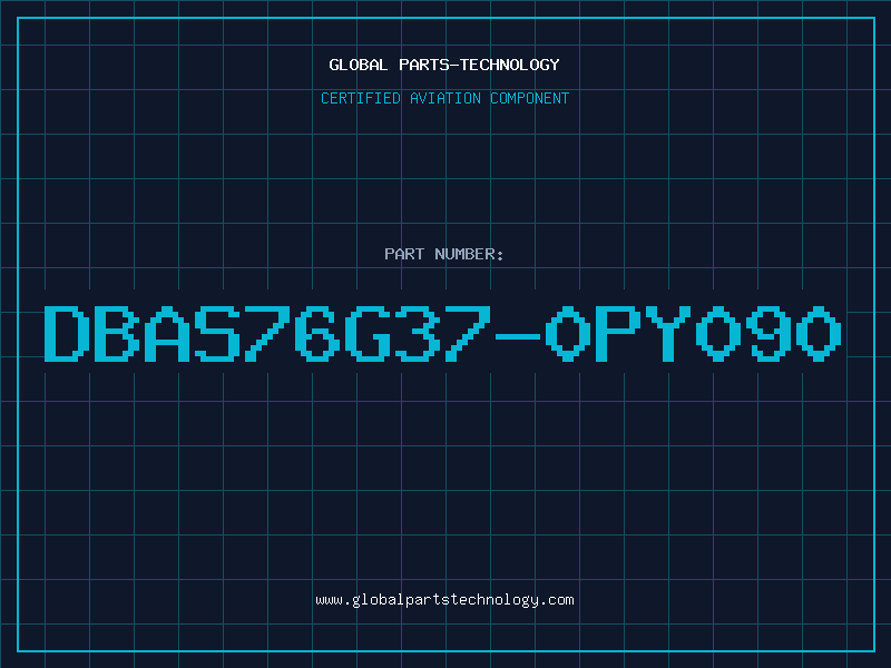 Aviation Part DBAS76G37-0PY090