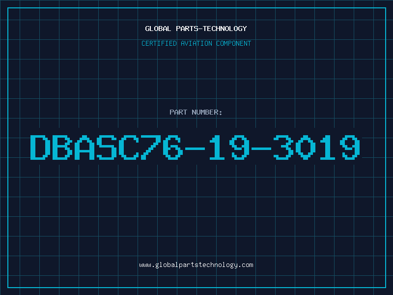 Aviation Part DBASC76-19-3019