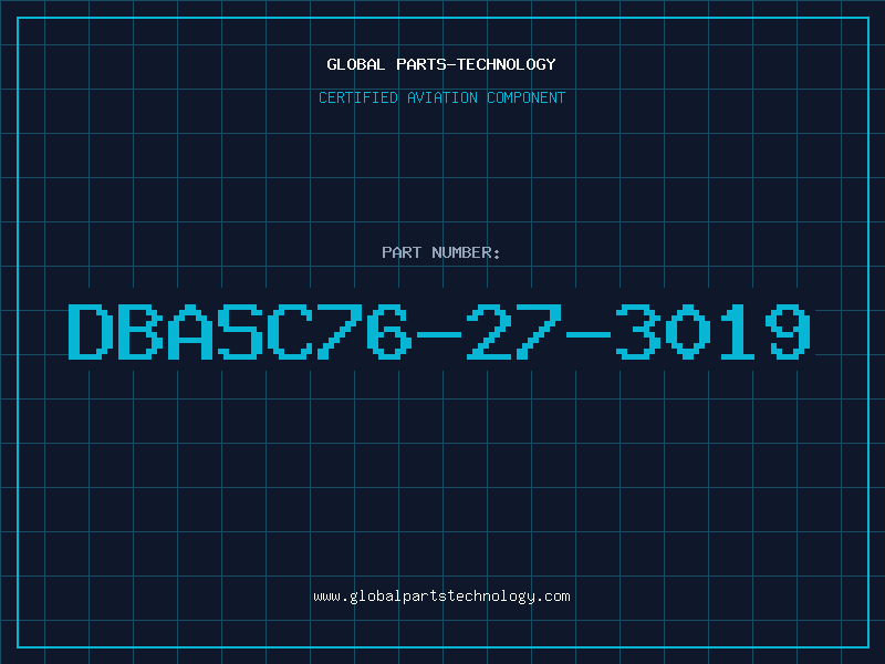 Aviation Part DBASC76-27-3019