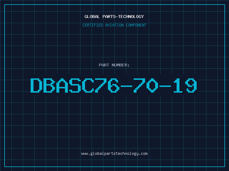 Aviation Part DBASC76-70-19