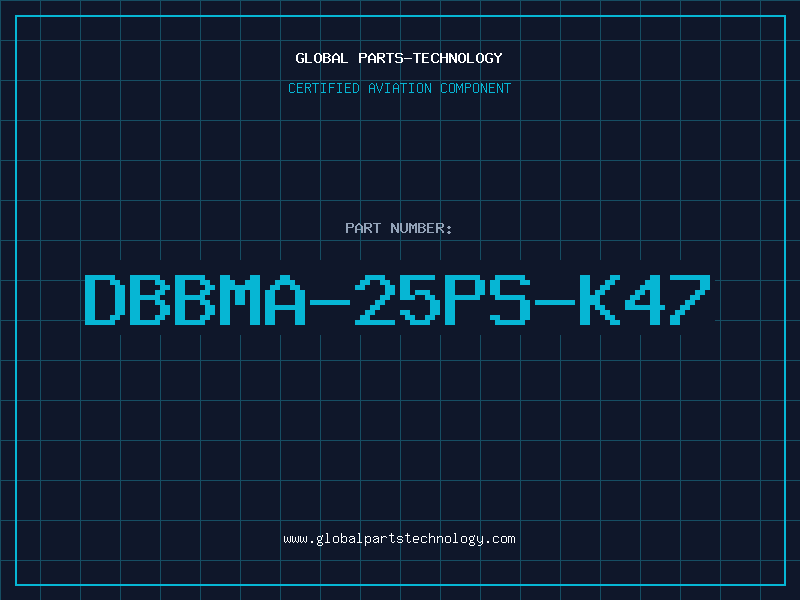 Aviation Part DBBMA-25PS-K47