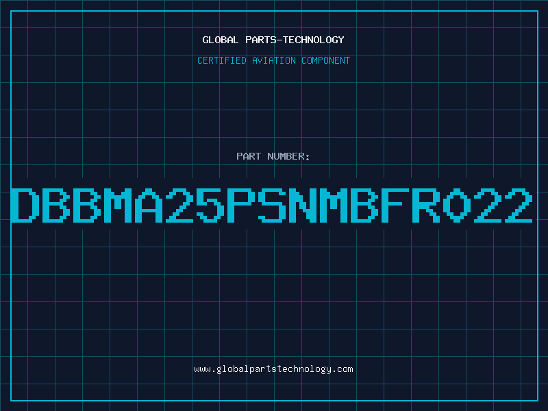 Aviation Part DBBMA25PSNMBFR022