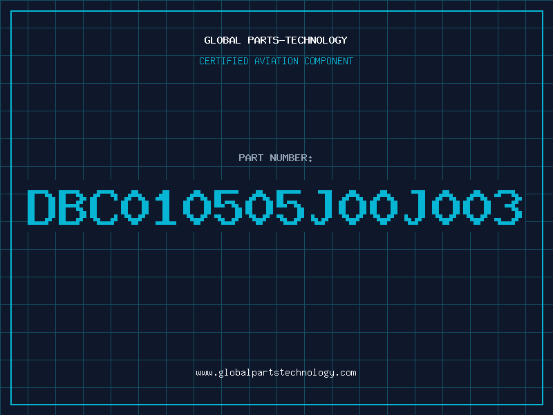 Aviation Part DBC010505J00J003
