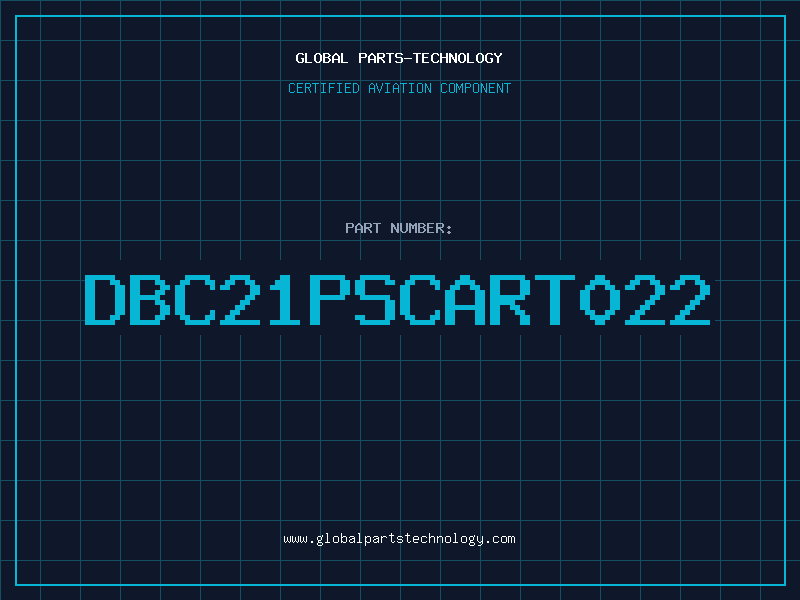 Aviation Part DBC21PSCART022