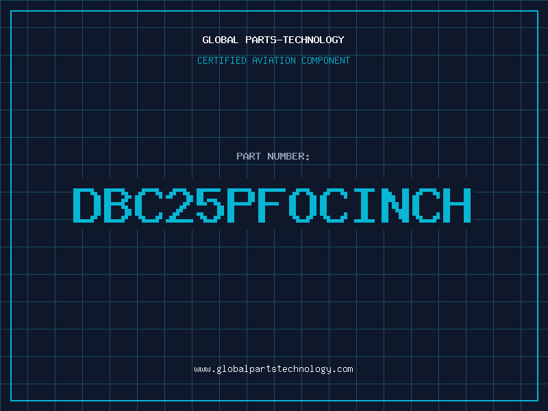 Aviation Part DBC25PFOCINCH