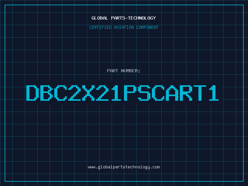 Aviation Part DBC2X21PSCART1