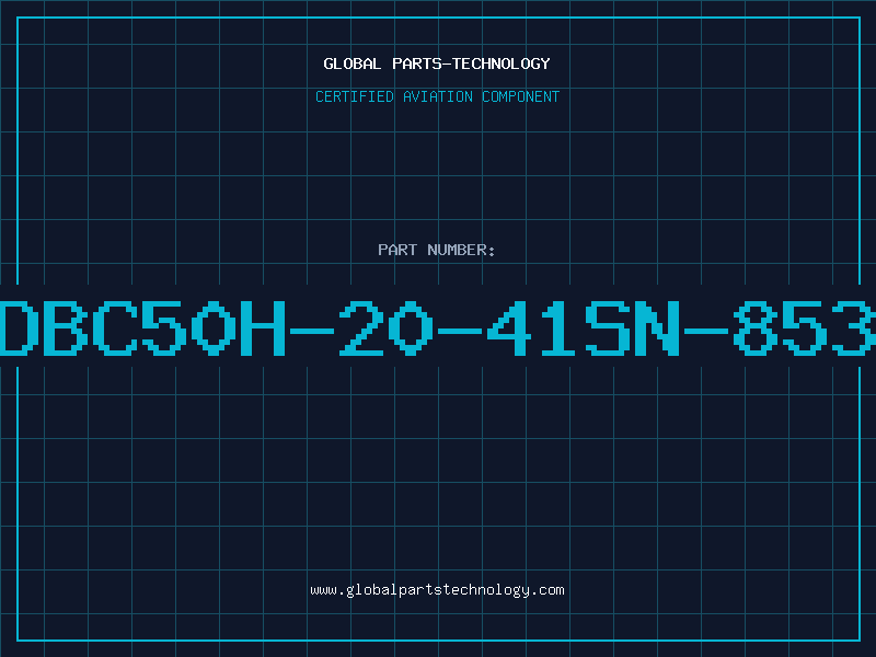 Aviation Part DBC50H-20-41SN-853
