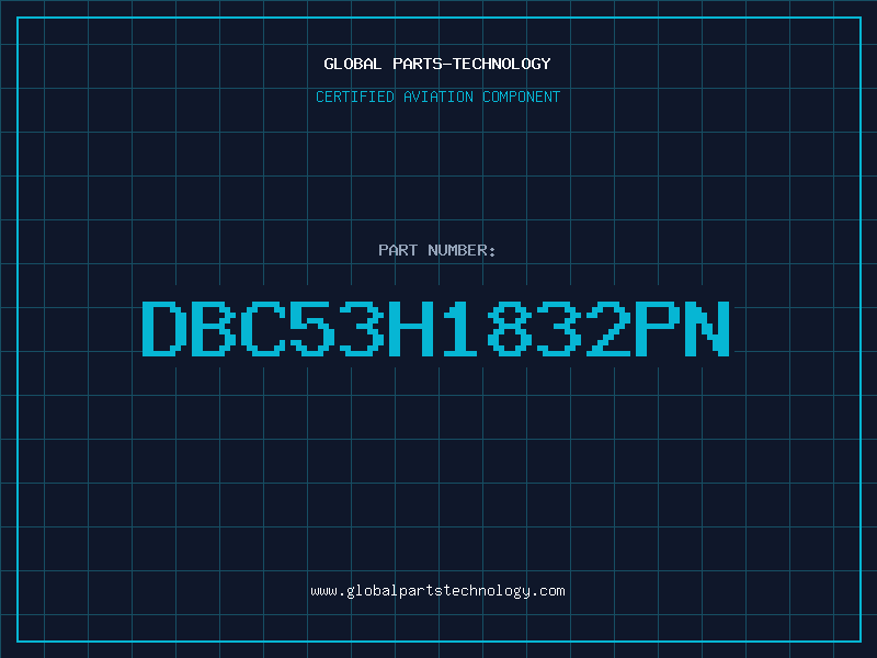 Aviation Part DBC53H1832PN