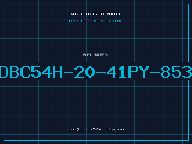 Aviation Part DBC54H-20-41PY-853