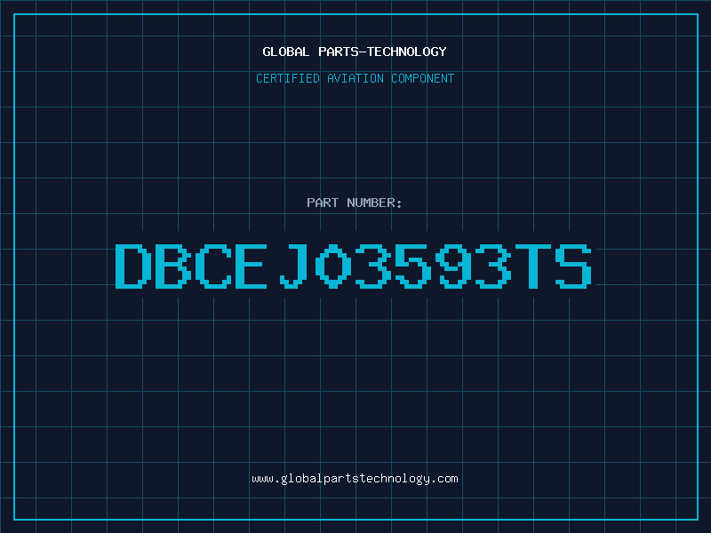 Aviation Part DBCEJ03593TS