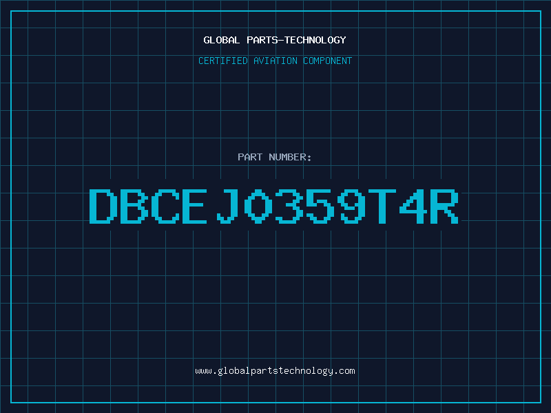 Aviation Part DBCEJ0359T4R