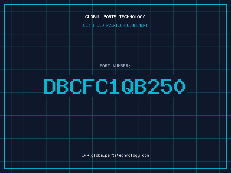 Aviation Part DBCFC1QB250