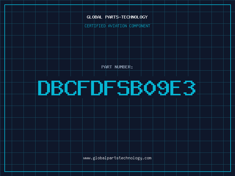 Aviation Part DBCFDFSB09E3