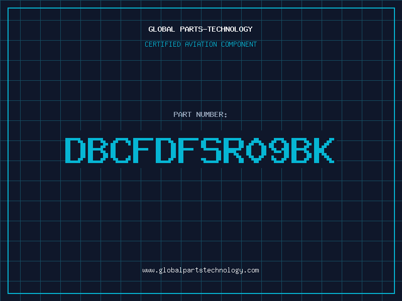 Aviation Part DBCFDFSR09BK