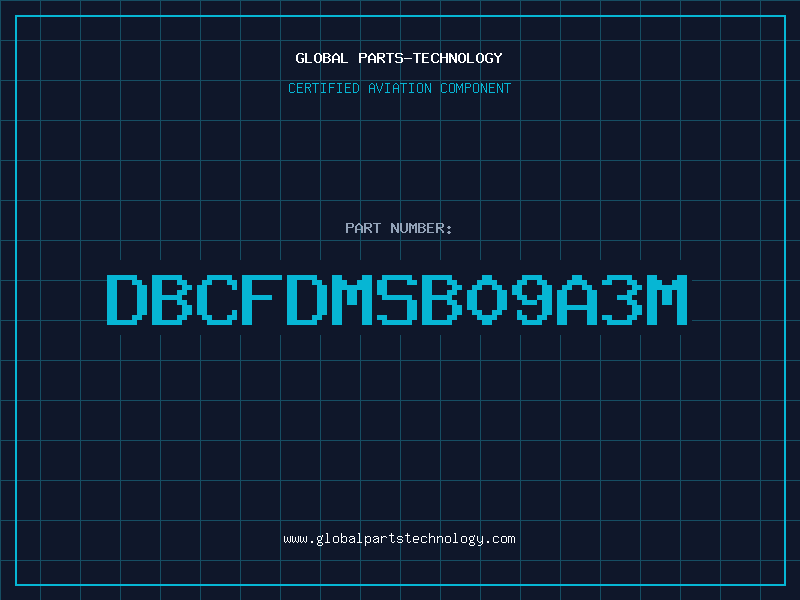 Aviation Part DBCFDMSB09A3M
