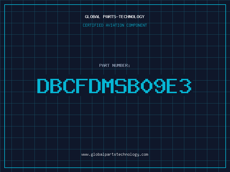 Aviation Part DBCFDMSB09E3